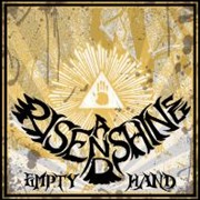 Album-Review: Rise And Shine - Empty Hand Rise And Shine: Empty Hand