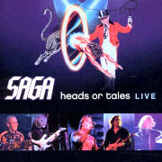 Album-Review: Saga - Heads Or Tales: Live Saga: Heads Or Tales: Live