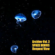 Album-Review: Space Debris - Archive Vol 3: Deepest View Space Debris: Archive Vol 3: Deepest View