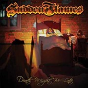 Album-Review: SuddenFlames - Death Might Be Late SuddenFlames: Death Might Be Late