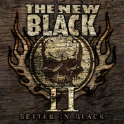 Album-Review: The New Black - II: Better In Black The New Black: II: Better In Black