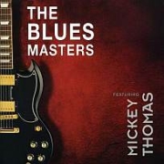 Album-Review: The Bluesmasters Feat. Mickey Thomas - Bluesmasters The Bluesmasters Feat. Mickey Thomas: Bluesmasters