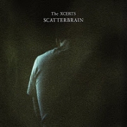 Album-Review: The XCerts - Scatterbrain The XCerts: Scatterbrain