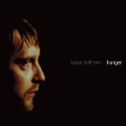 Album-Review: Tobias Hoffmann - Hunger Tobias Hoffmann: Hunger