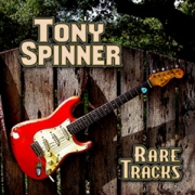 Album-Review: Tony Spinner - Rare Tracks Tony Spinner: Rare Tracks