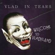 Album-Review: Vlad In Tears - Welcome To Vladyland Vlad In Tears: Welcome To Vladyland