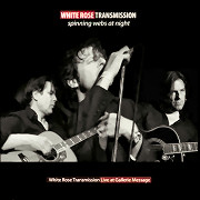 Album-Review: White Rose Transmission - Spinning Webs At Night White Rose Transmission: Spinning Webs At Night