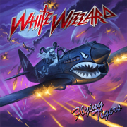 Album-Review: White Wizzard - Flying Tigers White Wizzard: Flying Tigers