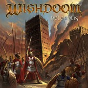 Album-Review: Wishdoom - Helepolis Wishdoom: Helepolis