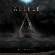 Album-Review: Allele - Next To Parallel Allele: Next To Parallel