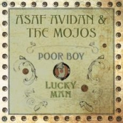 Album-Review: Asaf Avidan & The Mojos - Poor Boy / Lucky Man Asaf Avidan & The Mojos: Poor Boy / Lucky Man