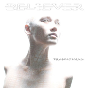 Album-Review: Believer - Transhuman Believer: Transhuman