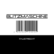 Album-Review: Blitzmaschine - Faustrecht Blitzmaschine: Faustrecht