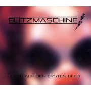 Album-Review: Blitzmaschine - Liebe auf den ersten Blick (MCD) Blitzmaschine: Liebe auf den ersten Blick (MCD)