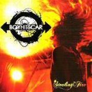 Album-Review: Boy Hits Car - Stealing Fire Boy Hits Car: Stealing Fire