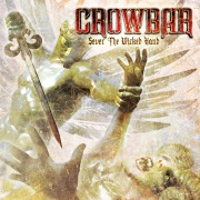 Album-Review: Crowbar - Sever The Wicked Hand Crowbar: Sever The Wicked Hand
