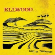 Album-Review: Ellwood - Lost In Transition Ellwood: Lost In Transition