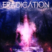 Album-Review: Eradication - Dreams Of Reality Eradication: Dreams Of Reality