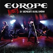 Album-Review: Europe - Live! At Shepherds Bush Europe: Live! At Shepherds Bush