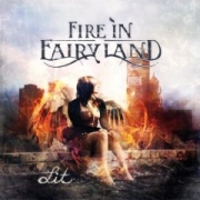 Album-Review: Fire In Fairyland - Lit Fire In Fairyland: Lit
