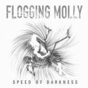 Album-Review: Flogging Molly - Speed Of Darkness Flogging Molly: Speed Of Darkness