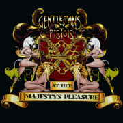 Album-Review: Gentleman's Pistols - At Her Majesty's Pleasure Gentleman's Pistols: At Her Majesty's Pleasure