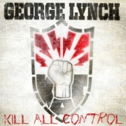 Album-Review: George Lynch - Kill All Control George Lynch: Kill All Control