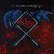 Album-Review: Helheim - Heiðindómr Ok Mótgangr Helheim: Heiðindómr Ok Mótgangr