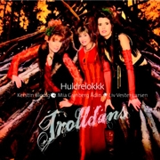 Album-Review: Huldrelokkk - Trolldans Huldrelokkk: Trolldans