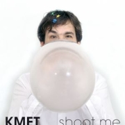 Album-Review: Kmet - Shoot Me Kmet: Shoot Me