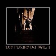 Album-Review: Les Fleurs Du Mal - I (EP) Les Fleurs Du Mal: I (EP)