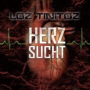 Album-Review: Loz Tinitoz - Herzsucht Loz Tinitoz: Herzsucht