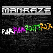 Album-Review: Manraze - PunkFunkRootsRock Manraze: PunkFunkRootsRock