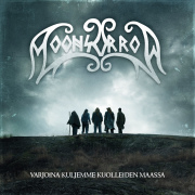 Album-Review: Moonsorrow - Varjoina Kuljemme Kuolleiden Maassa Moonsorrow: Varjoina Kuljemme Kuolleiden Maassa