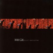 Album-Review: Mr. Gil - Light and Sound Mr. Gil: Light and Sound