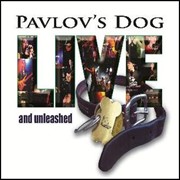 Album-Review: Pavlov's Dog - Live And Unleashed Pavlov's Dog: Live And Unleashed