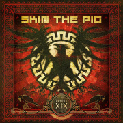 Album-Review: Skin The Pig - Article XIX Skin The Pig: Article XIX