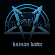 Album-Review: Stoneman - Human Hater Stoneman: Human Hater