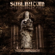 Album-Review: Subliritum - A Touch Of Death Subliritum: A Touch Of Death