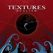 Album-Review: Textures - Dualism Textures: Dualism