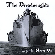 Album-Review: The Dreadnoughts - Legends Never Die (Re-Release) The Dreadnoughts: Legends Never Die (Re-Release)