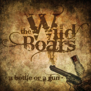 Album-Review: The Wild Boars - A Bottle Or A Gun The Wild Boars: A Bottle Or A Gun