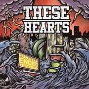 Album-Review: These Hearts - Forever Ended Yesterday These Hearts: Forever Ended Yesterday