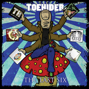 Album-Review: Toehider - The Last Six Toehider: The Last Six