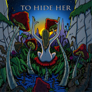 Album-Review: Toehider - To Hide Her Toehider: To Hide Her