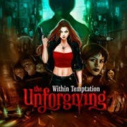 Album-Review: Within Temptation - The Unforgiving Within Temptation: The Unforgiving