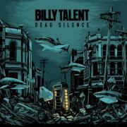 Album-Review: Billy Talent - Dead Silence Billy Talent: Dead Silence