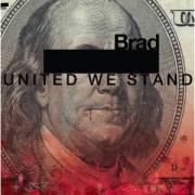 Album-Review: Brad - United We Stand Brad: United We Stand