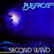 Album-Review: Bullfrog - Second Wind Bullfrog: Second Wind