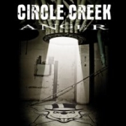 Album-Review: Circle Creek - Anger Circle Creek: Anger